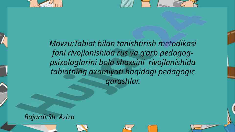 Tabiat bilan tanishtrish metodikasi va rivojlanish