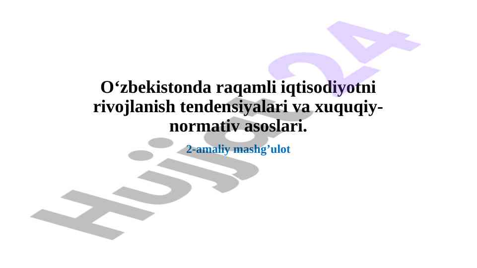 Raqamli iqtisodiyotni rivojlanish tendensiyalari