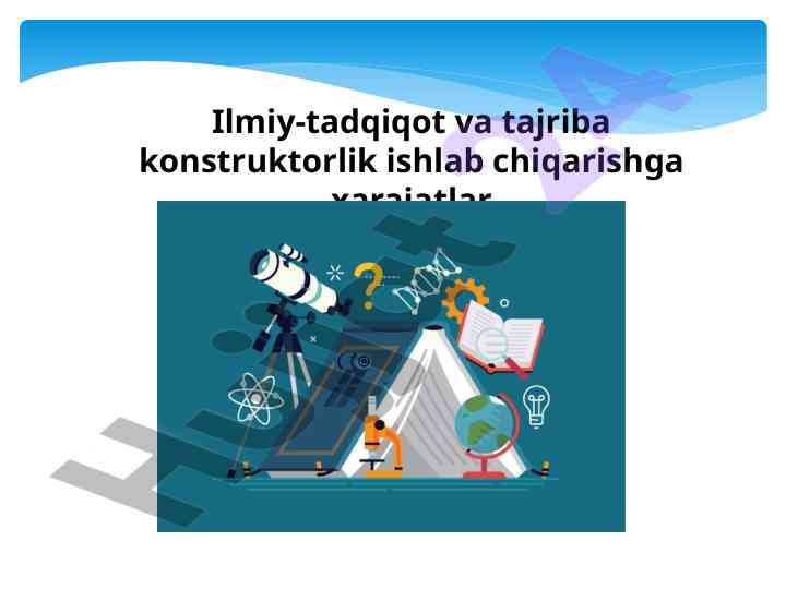 Konstruktorlik ishlab chiqarishga xarajatlar