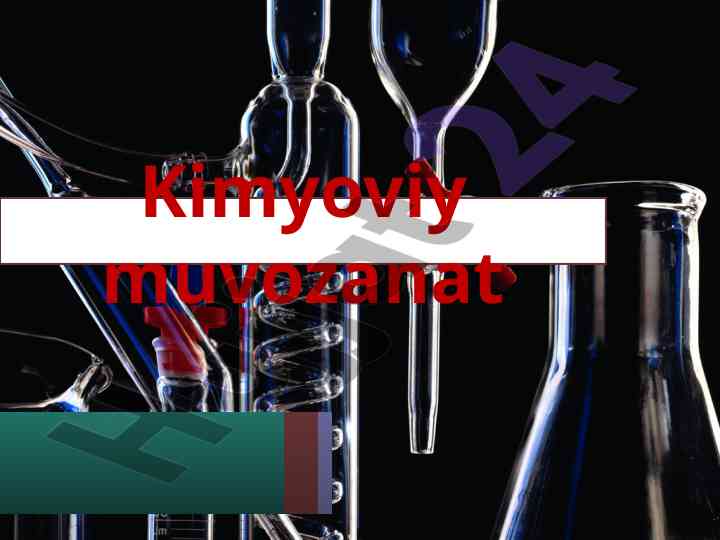 Kimyoviy muvozanat va reaksiyalar tuzilishi
