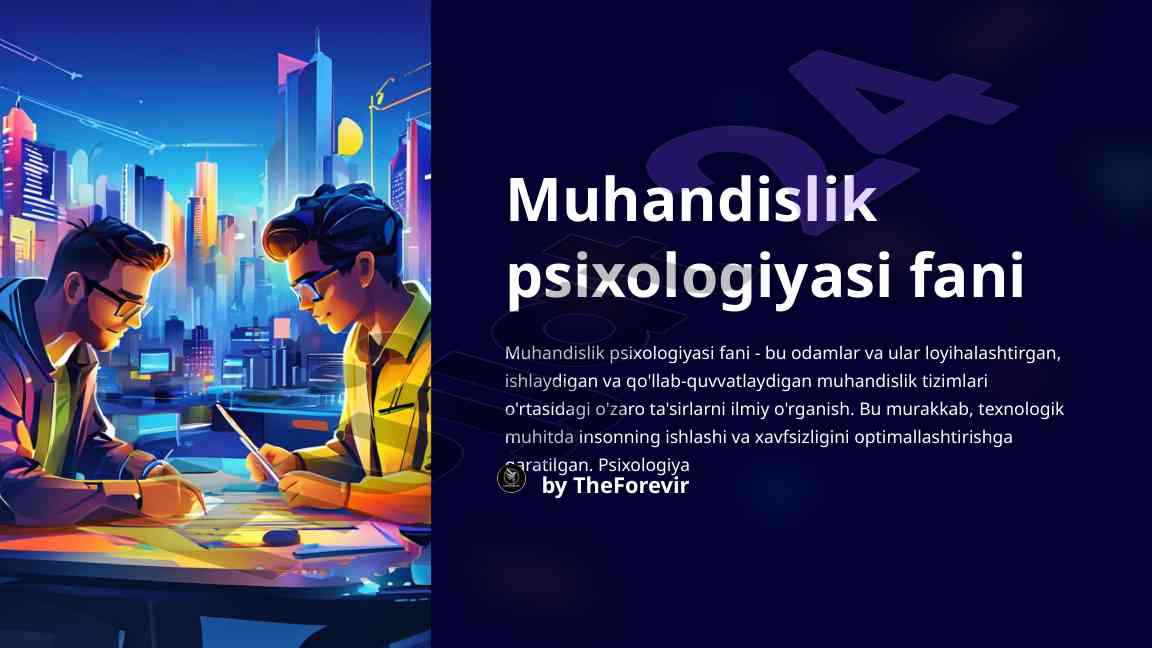 Muhandislik psixologiyasi fani o'rganilishi