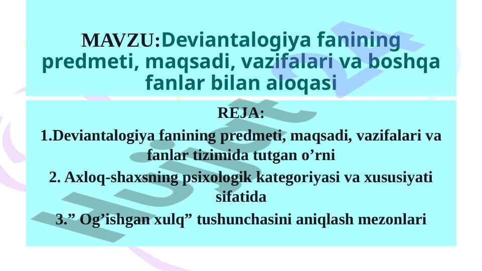Deviantalogiya fanining predmeti va maqsadi