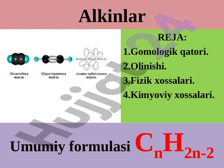 Alkinlar: olinishi va fizik xossalari