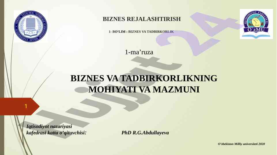 Biznes va tadbirkorlik mohiyati va mazmuni