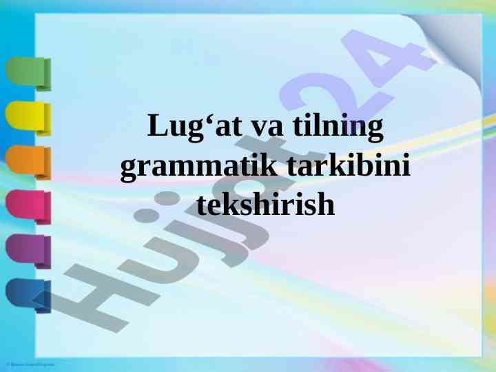 Bola nutqining lug‘at va grammatik tahlili