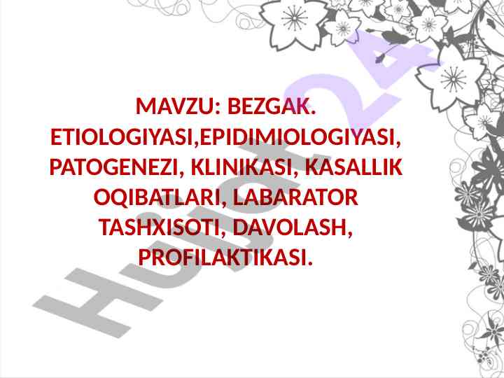 Bezgak kasalligi: etiologiya va epidemiologiya tahlili
