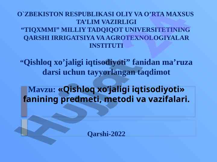 Qishloq xo'jaligi iqtisodiyoti fanining asosiy asoslari