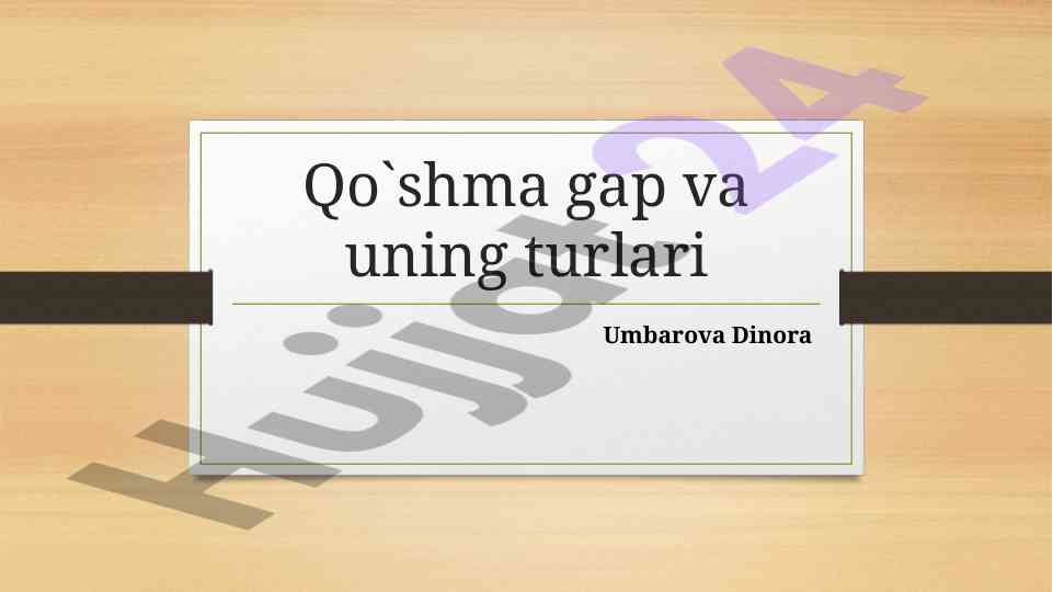 Qo`shma gap va uning turlari
