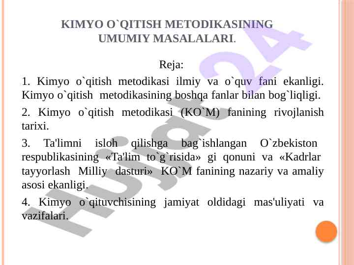 Kimyo o'qitish metodikasi umumiy masalalari