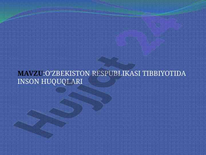 O‘zbekistonda tibbiyotda inson huquqlari hujjatlari