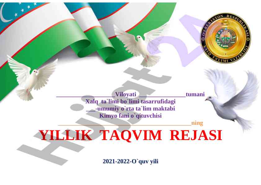Kimyo fani o'qituvchisi yillik ta'vim rejasi 2021-2022