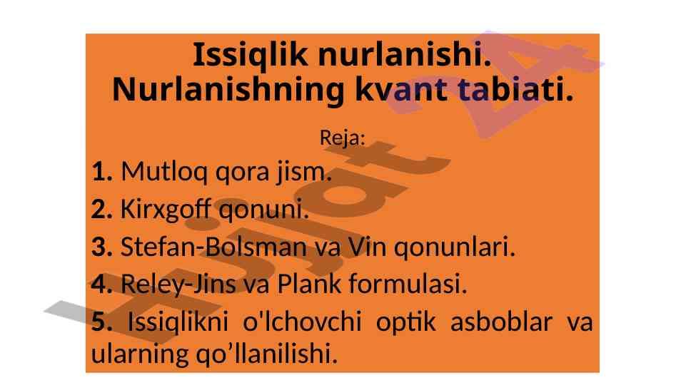 Issiqlik nurlanishi va kirxgoff qonuni