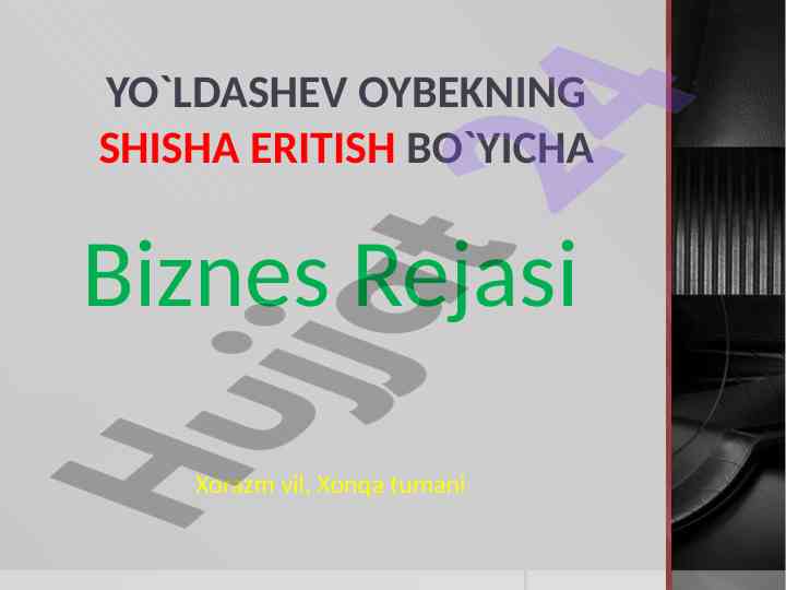 Shisha eritish bo'yicha biznes rejasi