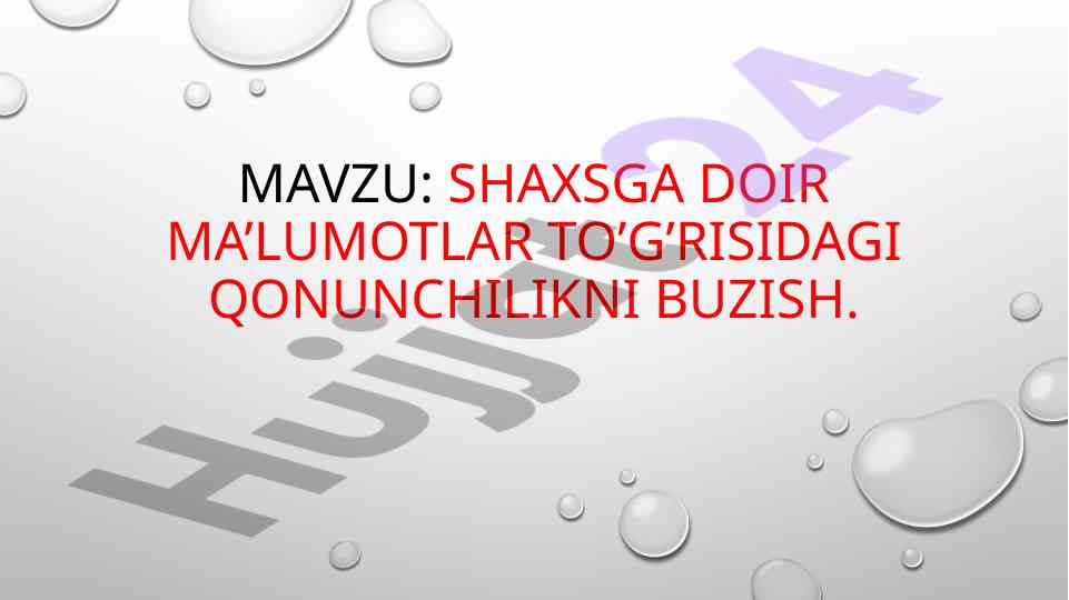 Shaxsga doir ma’lumotlar qonunchilik buzilishi