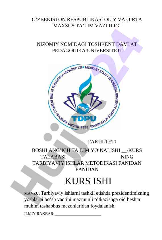 Tarbiyaviy ishlarni tashkil etda presidentimiz tashabbuslari