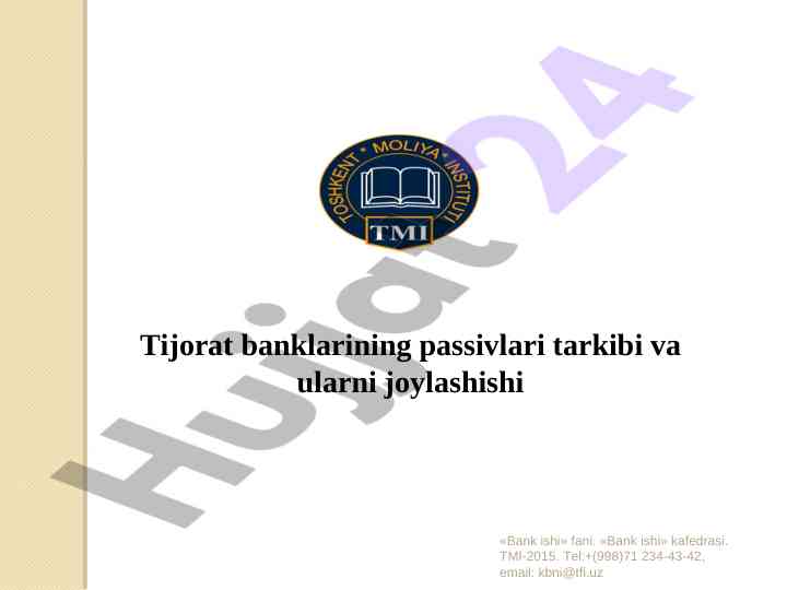 Tijorat banklarining passivlari tarkibi va joylashishi