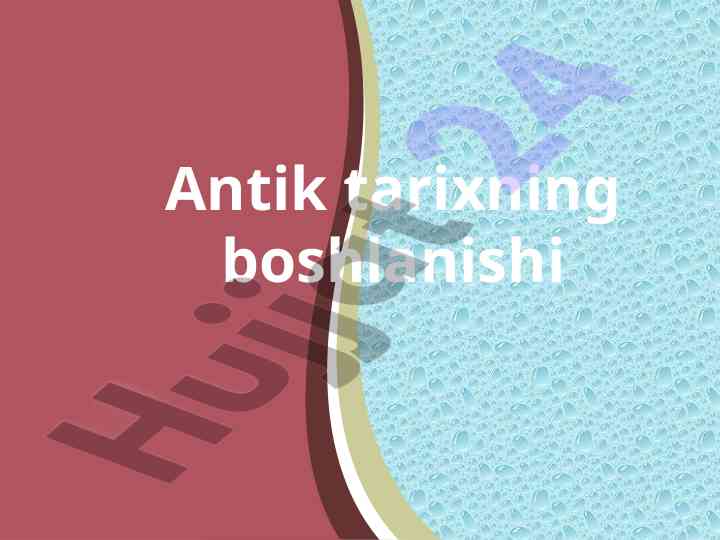 Antik tarix va qadimgi yunonistonning asoslari