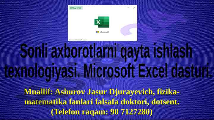 Sonli axborotlarni qayta ishlash texnologiyasi