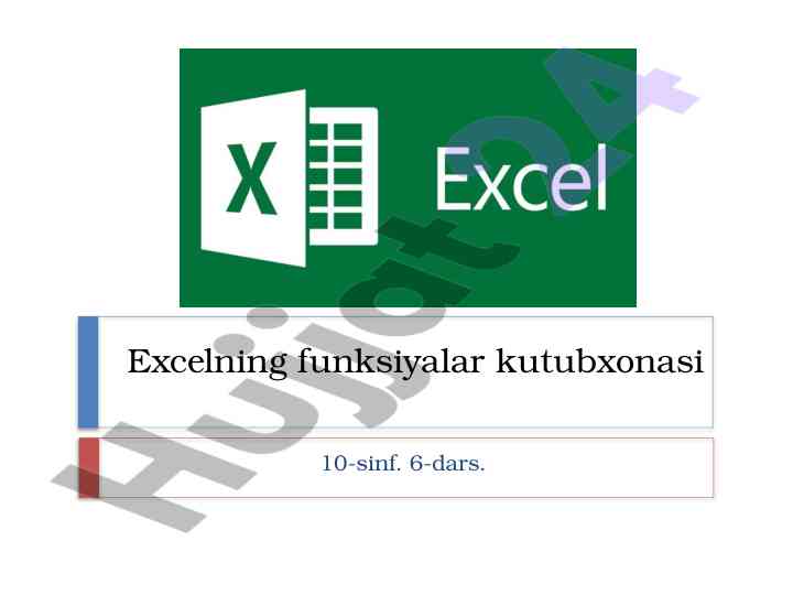 Ms excel funksiyalar kutubxonasi 10-sinf darsi