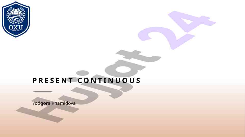 Present continuous tense explanation and usage