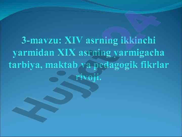 Xiv asr tarbiyasi maktab va pedagogik fikrlar