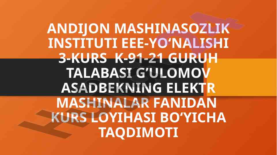 Qisqa tutashgan rotorli asinxron motorni loyihalash