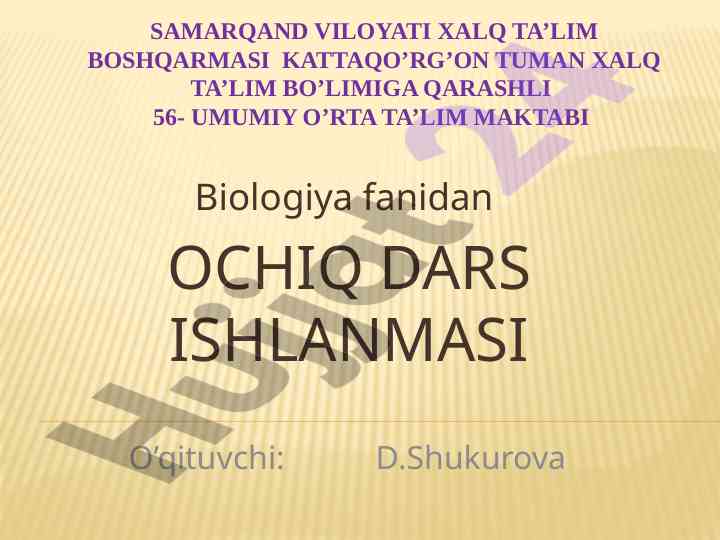 O’simliklarning ko’payishi ochiq dars ishlanmasi
