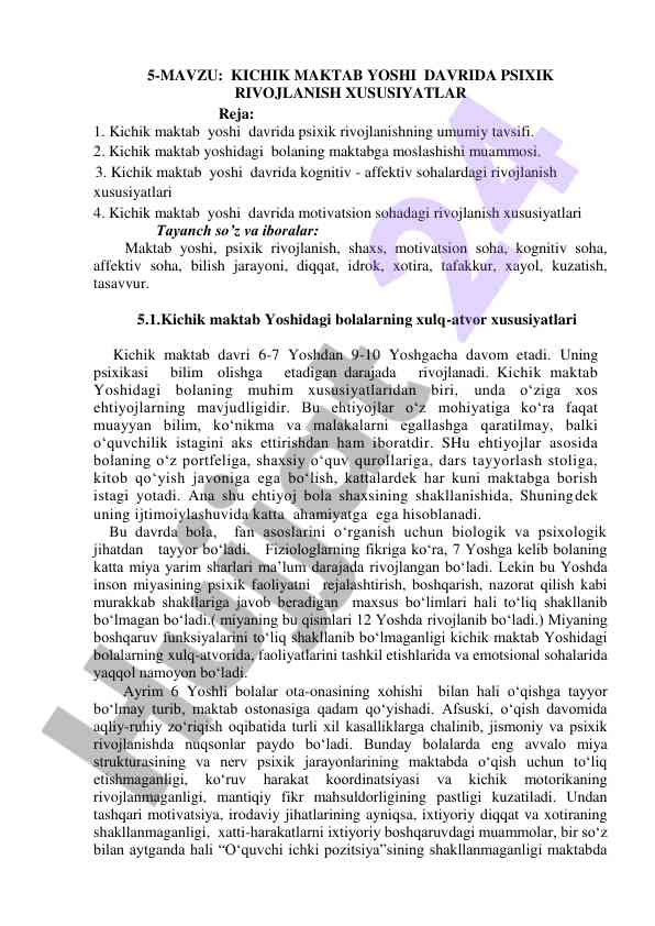 Kichik maktab yoshi davrida psixik rivojlanish