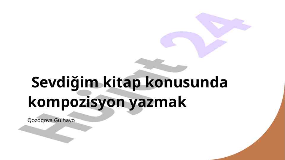 Sevdiğim kitap konusunda kompozisyon analizi