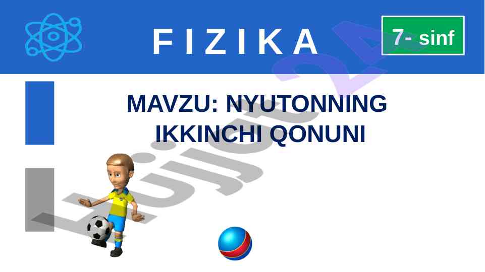 Nyutonnning ikkinchi qonuni tajribalari