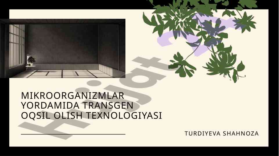 Mikroorganizmlar yordamida transgen oqsil texnologiyasi