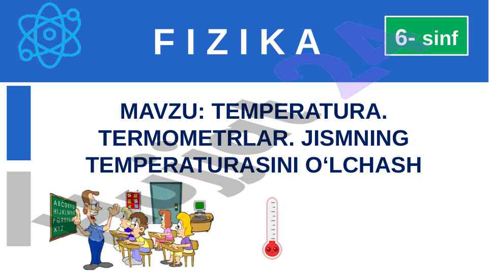 Temperatura va termometrlar 6-sinf mustahkamlash