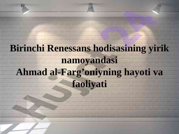 Ahmad al-farg'oniyning hayoti va faoliyati