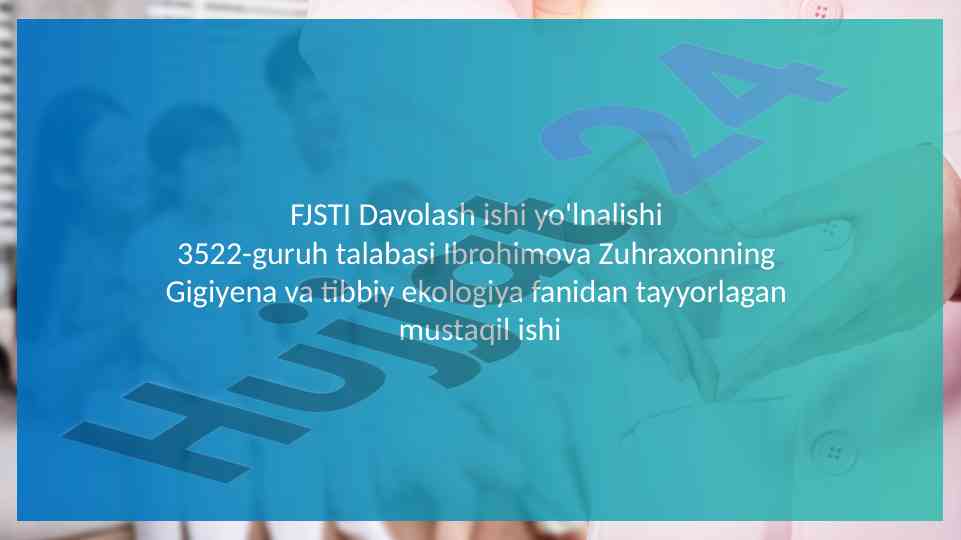 Bolalar va o'smirlar gigiyenasi asoslari