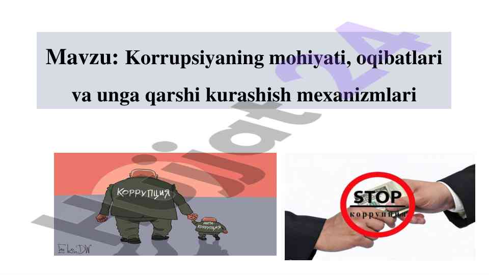 Korrupsiyaning mohiyati va qarshi kurashish mexanizmlari