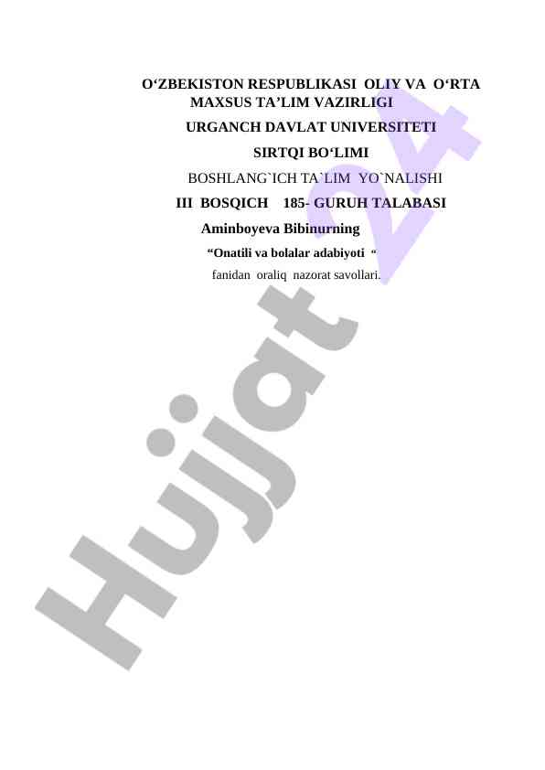 Oraliq nazorat savollari onatili va bolalar adabiyoti