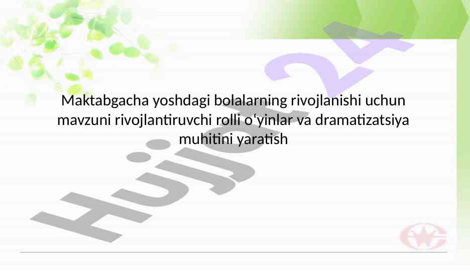O'yinlar va dramalaştırma ortida rivojlanish