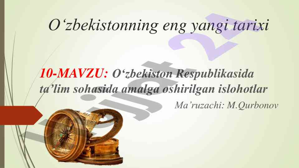 O‘zbekiston tarixi va ta’lim sohasidagi islohotlar
