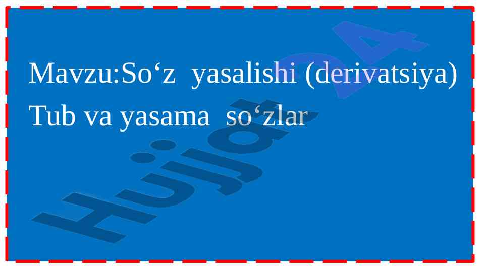 So‘z yasalishi va morfemik tuzilish tahlili