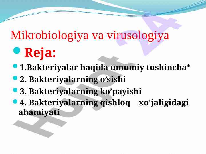 Mikrobiologiya va virusologiya bakteriyalar tushunchalari