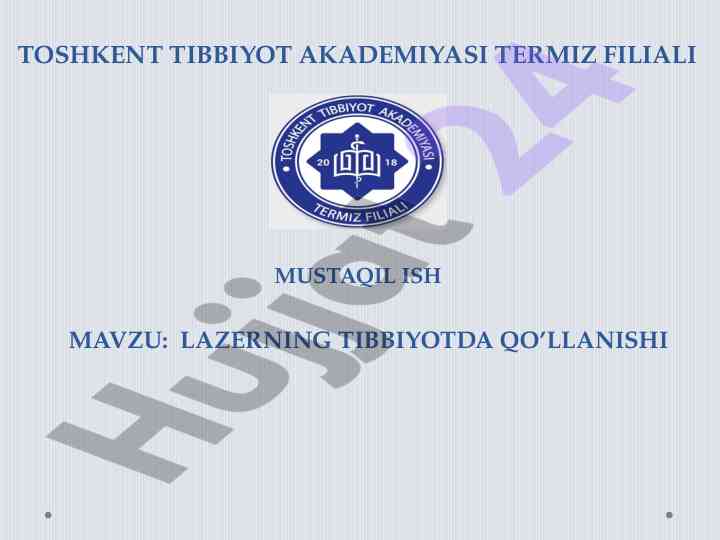 Lazarning tibbiyotda qo‘llanishi va ahamiyati