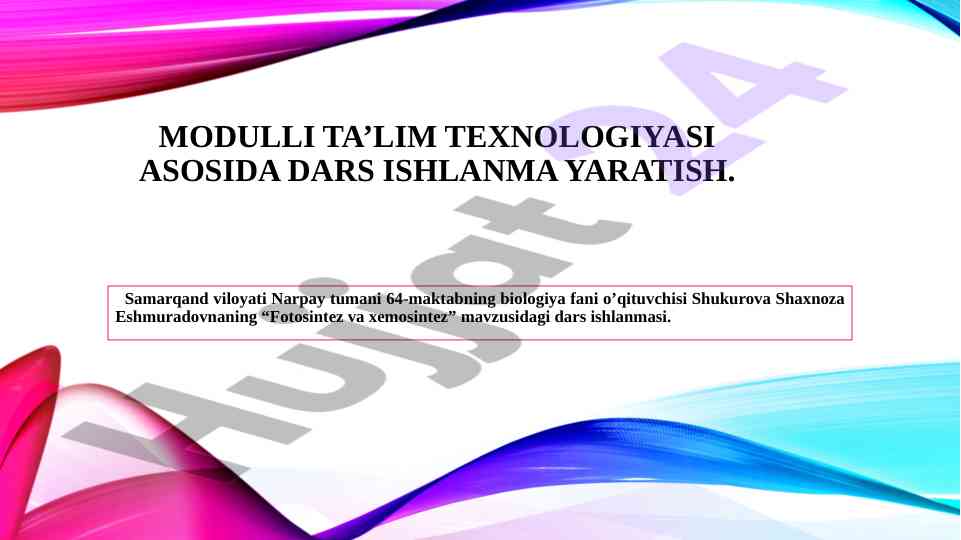 Modulli ta’lim texnologiyasi bilan dars ishlanma