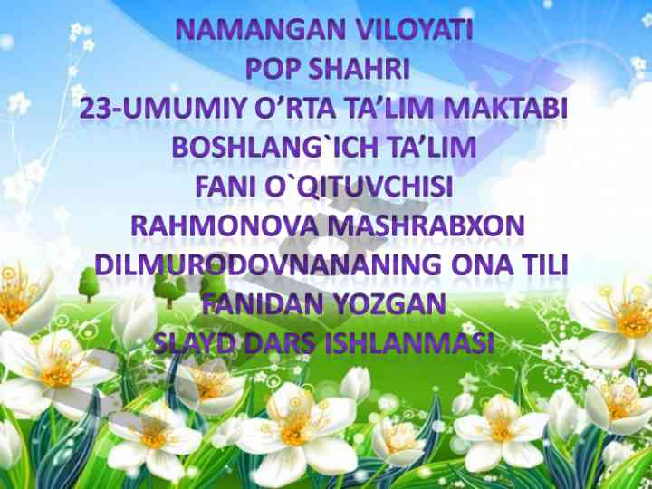 O‘quvchilarga fe’l so‘z tukumi bo‘yicha bilimlar