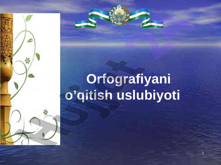 Orfografiyani o'qitish usuliyoti