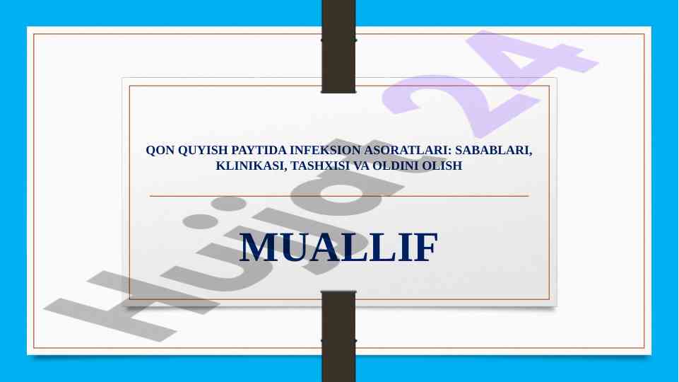 Qon qayish paytida infektsion asoratlar tahlili