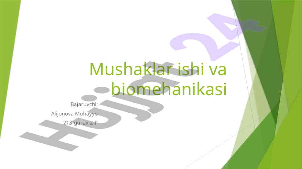 Mushaklar ishi va biomehanikasi