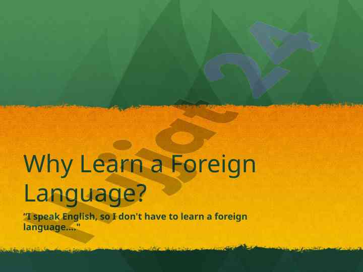 Top reasons for learning a foreign language
