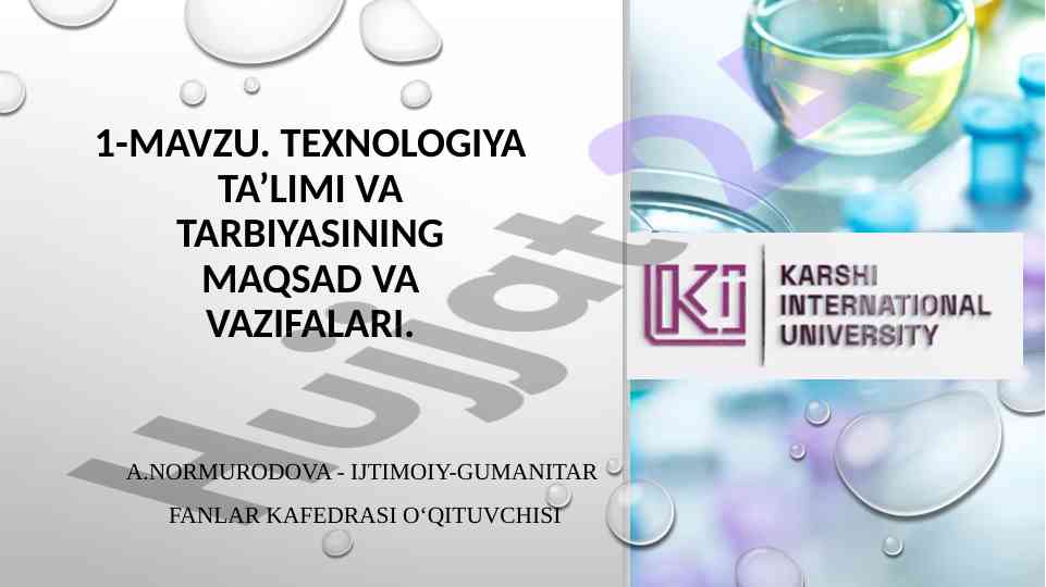 Texnologiya ta’limi va tarbiyasining maqsad va vazifalari