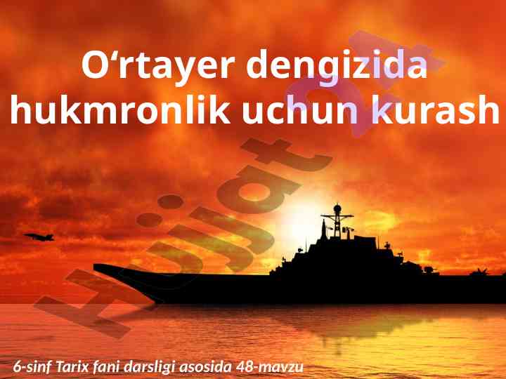 O‘rtayer dengizida hukmronlik uchun kurash