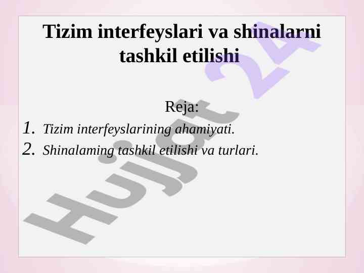 Tizim interfeyslari va shinalarni tashkil etilishi